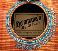 HO'OMANA'O My 30 Years